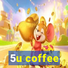 5u coffee